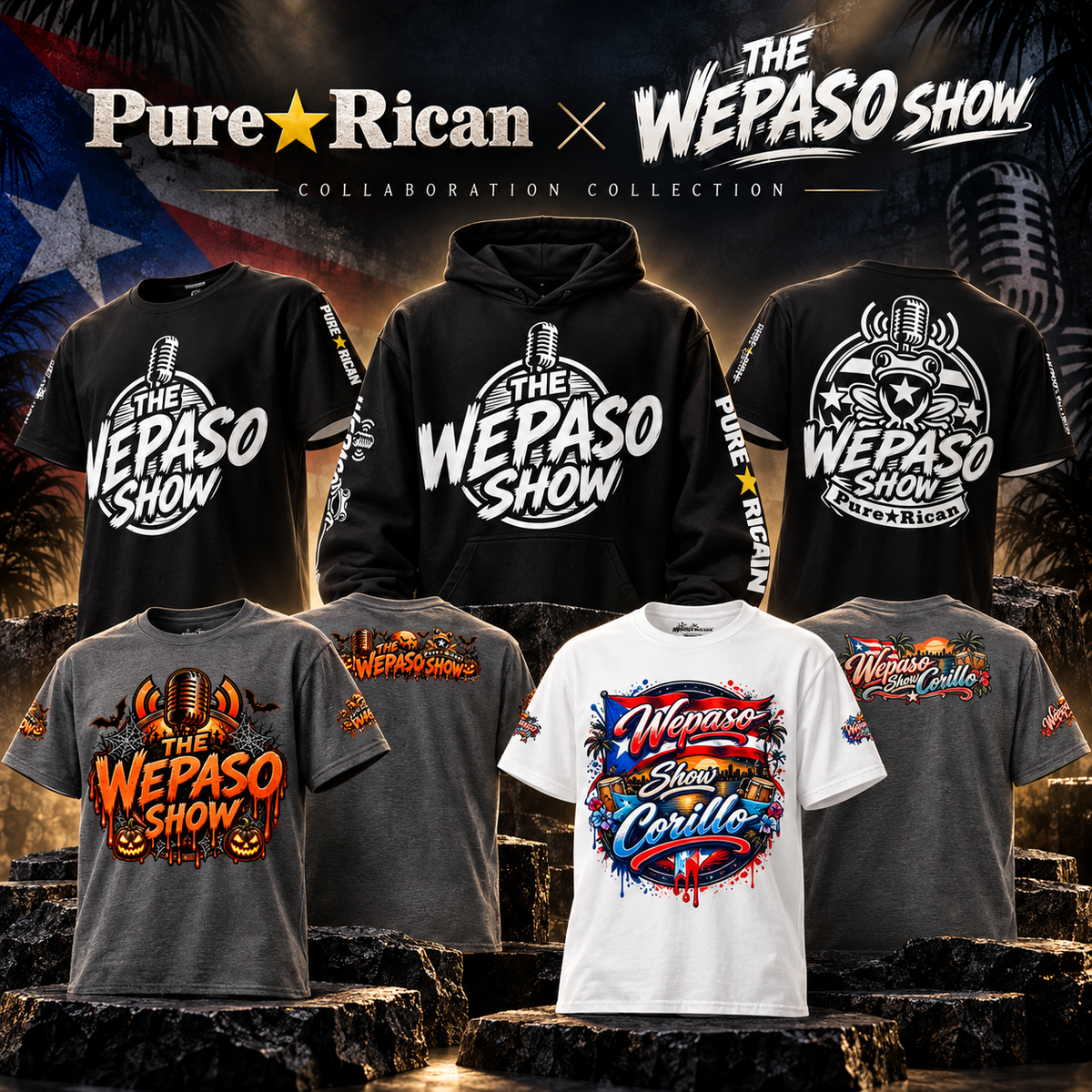The WEPASO Show X Pure⭐️Rican Collaboration