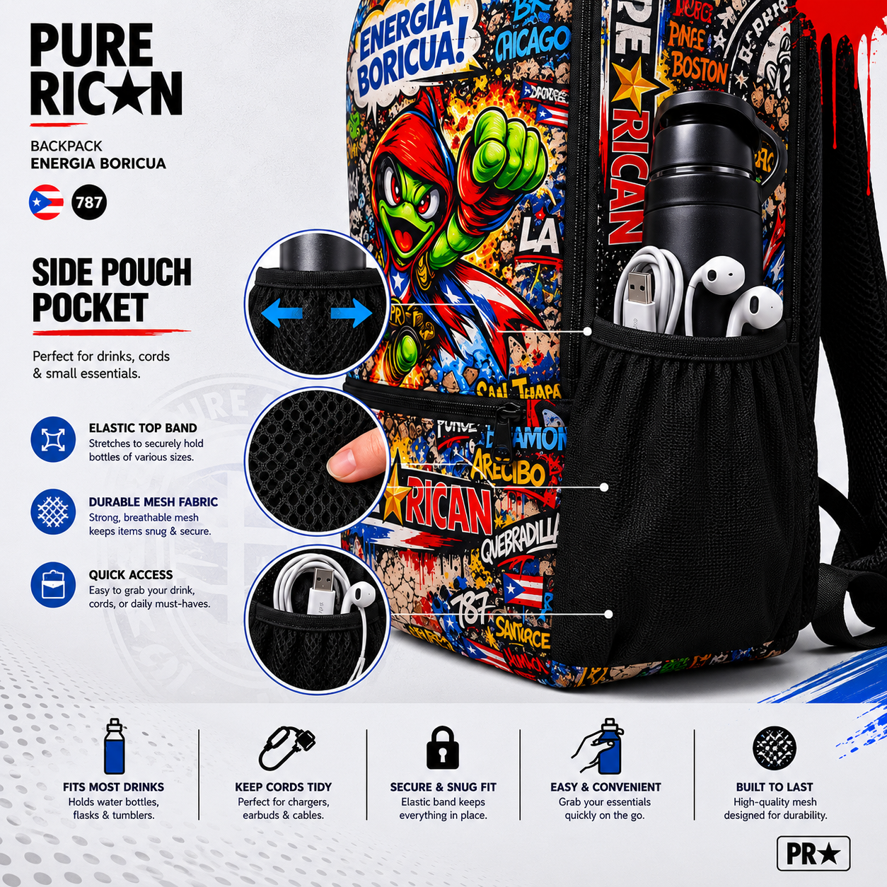 Pure⭐️Rican Energia Boricua backpack side pocket close-up featuring durable elastic mesh pouch holding a tumbler bottle, charging cord, and earbuds. Designed for secure storage, quick access, and everyday travel convenience.