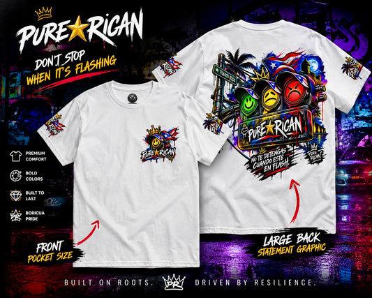 Don’t Stop When Flashing | Pure⭐️Rican Puerto Rico Street Signal Graphic Tee
