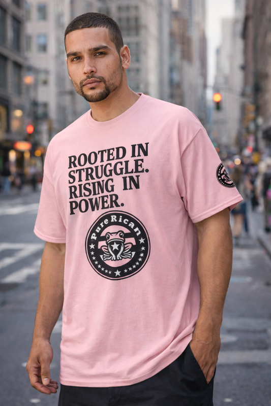 P⭐️R Rooted in Struggle Rising in Power T-Shirt Edition