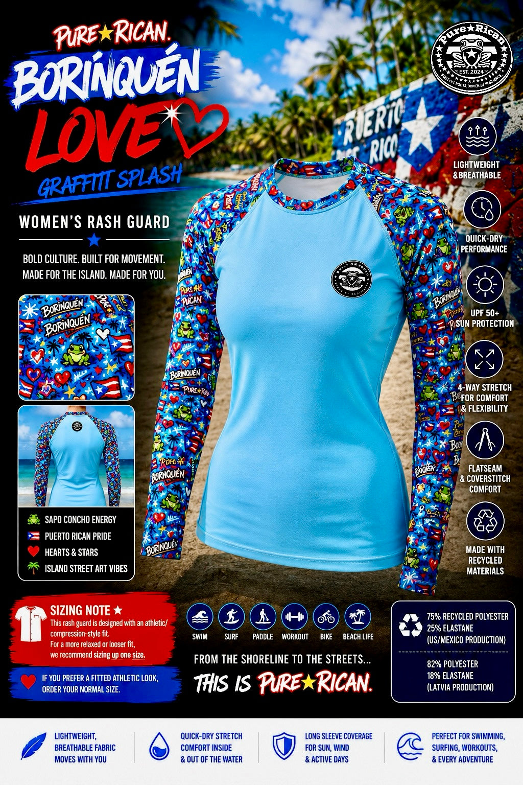 Premium product feature poster showcasing the Pure⭐️Rican BORINQUÉN Love Graffiti Splash women’s rash guard front view with Puerto Rican graffiti sleeves, lightweight performance details, quick-dry features, and athletic beachwear branding.